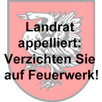 Landrat Dr. Henning Görtz: Verzichten Sie auf das Abbrennen von Feuerwerk