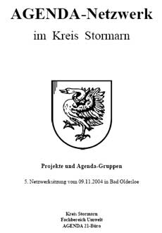 Projekte, Agenda-Gruppen und Förderberatung in Stormarn Projekte, Agenda-Gruppen und Förderberatung in Stormarn
